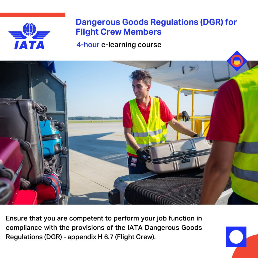 Dangerous Goods Regulations (DGR) for Flight Crew Members