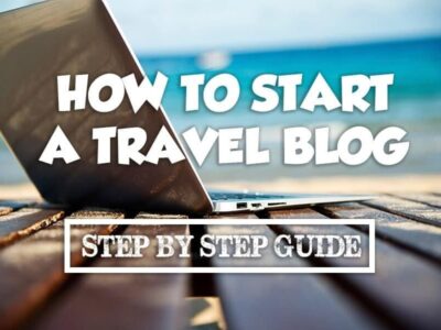 How to Start a Travel Blog