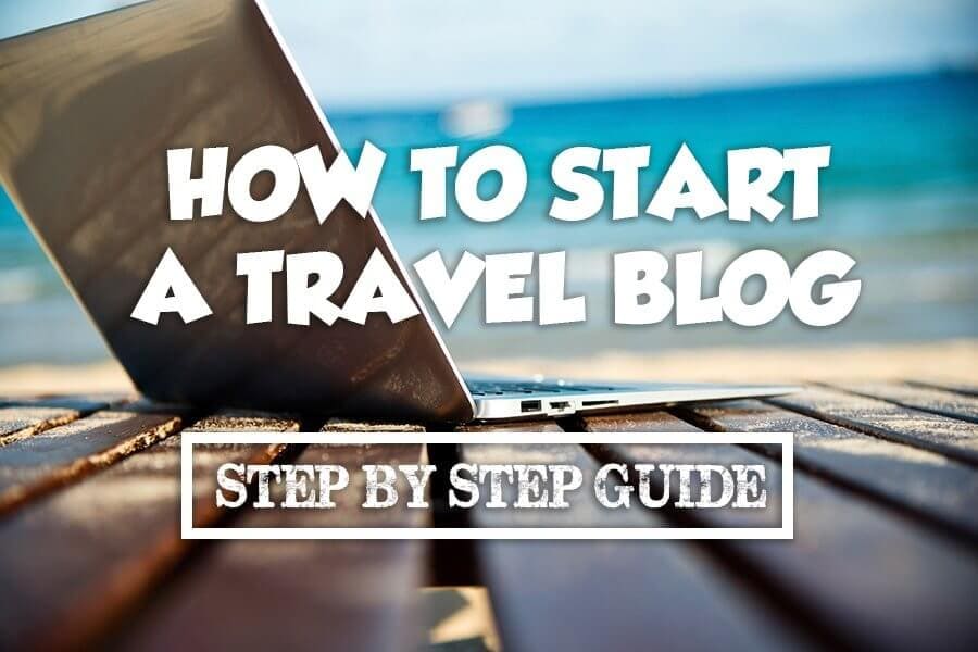 guide-how-to-start-a-travel-blog